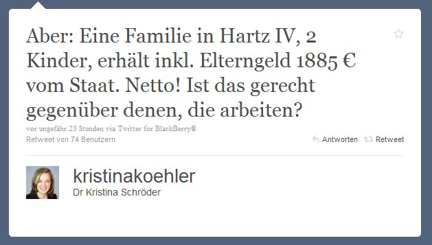 Aber: Eine Familie in Hartz IV, 2 Kinder, erhält inkl. Elterngeld 1885 € vom Staat. Netto! Ist das gerecht gegenüber denen, die arbeiten?